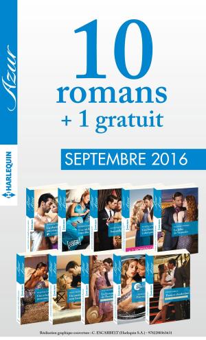 Cover of the book 10 romans Azur + 1 gratuit (n°3745 à 3754 - Septembre 2016) by Lindsay Armstrong