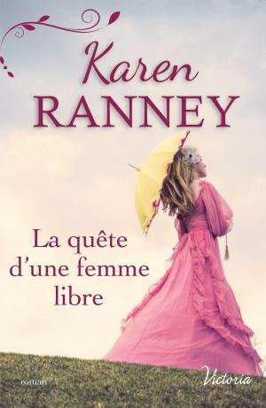 Cover of the book La quête d'une femme libre by Joanna Maitland