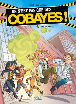 Cover of the book On n'est pas que des cobayes ! T02 by Nicolas Jarry, Paolo Deplano, Bojan Vukic