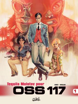 Cover of the book OSS 117 T01 by Olivier Dutto