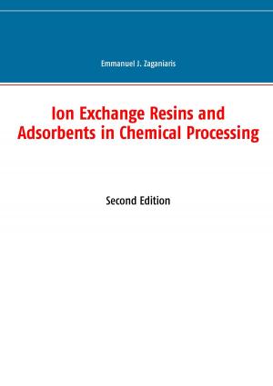 Cover of the book Ion Exchange Resins and Adsorbents in Chemical Processing by Maria Anna Flecken