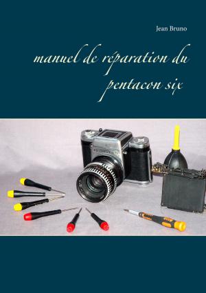 Book cover of Manuel de réparation du Pentacon six