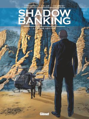 Cover of the book Shadow Banking - Tome 03 by Adam Hugues, Adam Hugues, José Villarrubia