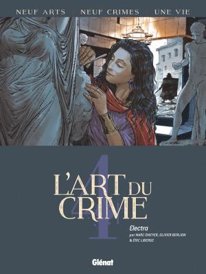 Cover of the book L'Art du Crime - Tome 04 by Benoît Delépine, Stan, Vince, Walter