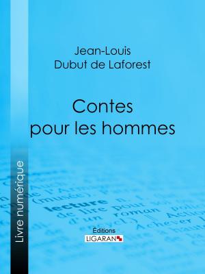 Cover of the book Contes pour les hommes by Jean de La Fontaine, Ligaran