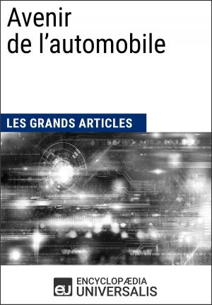 Cover of the book Avenir de l’automobile by Encyclopaedia Universalis, Les Grands Articles