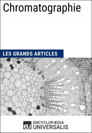 Cover of the book Chromatographie by Encyclopaedia Universalis, Les Grands Articles