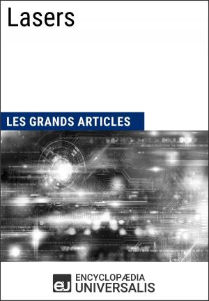 Cover of the book Lasers by Les Grands Articles, Encyclopaedia Universalis