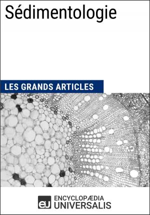 Cover of the book Sédimentologie by Encyclopaedia Universalis, Les Grands Articles