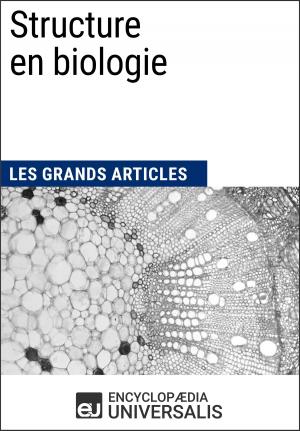 Cover of the book Structure en biologie by Encyclopaedia Universalis