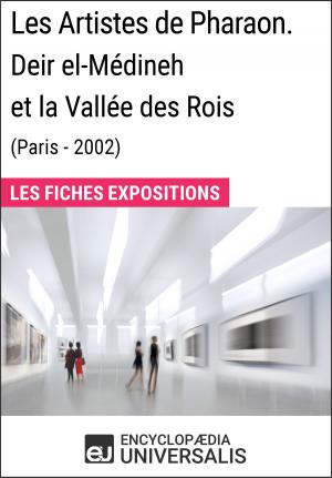 Book cover of Les Artistes de Pharaon. Deir el-Médineh et la Vallée des Rois (Paris - 2002)