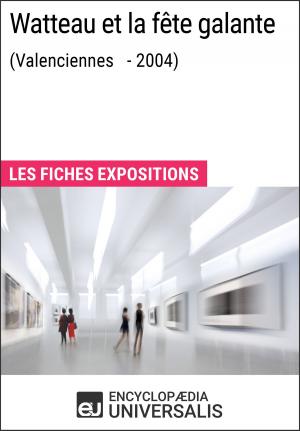 Cover of the book Watteau et la fête galante (Valenciennes - 2004) by Eideann Simpson