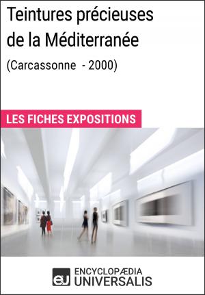 Book cover of Teintures précieuses de la Méditerranée (Carcassonne - 2000)