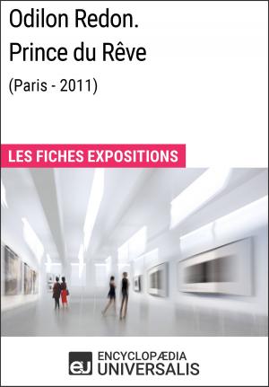 Cover of the book Odilon Redon. Prince du Rêve (Paris-2011) by Sarah S. Vati