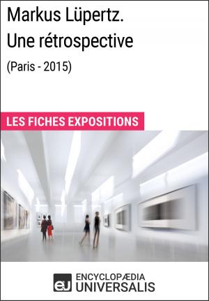 Book cover of Markus Lüpertz. Une rétrospective (Paris - 2015)