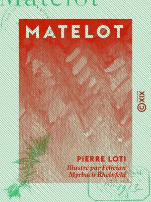 Cover of the book Matelot by Étienne-Léon de Lamothe-Langon