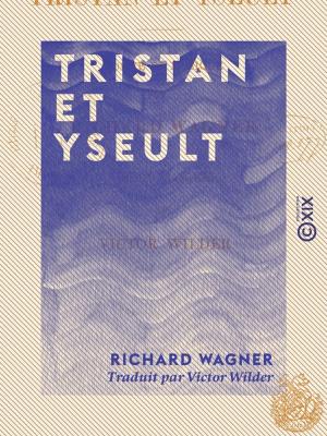 Cover of the book Tristan et Yseult by Auguste Comte