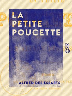 Book cover of La Petite Poucette - Histoire vraie