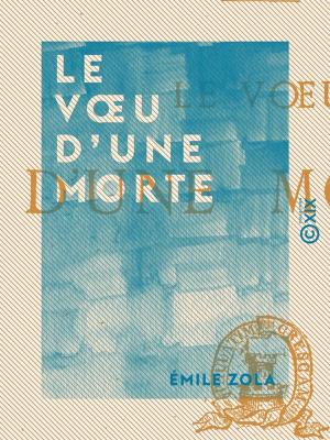 Cover of the book Le Voeu d'une morte by Alphonse Karr