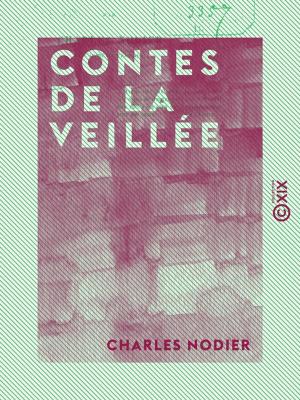 Cover of the book Contes de la veillée by Jules Huret