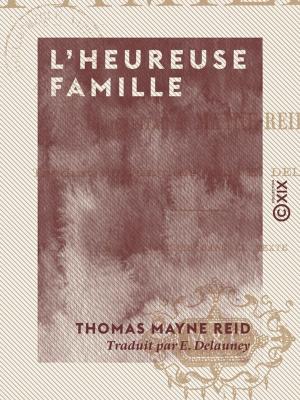 Cover of the book L'Heureuse Famille by Pierre de Bouchaud