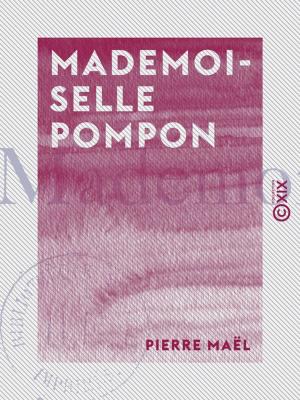 Cover of the book Mademoiselle Pompon by Pierre-Joseph Proudhon