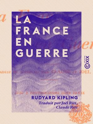 Cover of the book La France en guerre by Gabriel Séailles