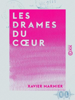 Cover of the book Les Drames du coeur by Michelle Mayur
