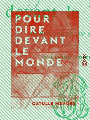 Cover of the book Pour dire devant le monde - Monologues et poésies by Bénédict-Henry Révoil