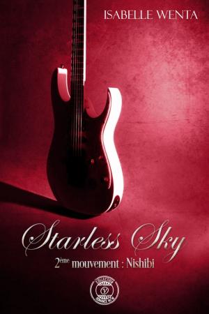 Cover of the book Starless Sky- 2ème mouvement : Nishibi by Corinne Guitteaud
