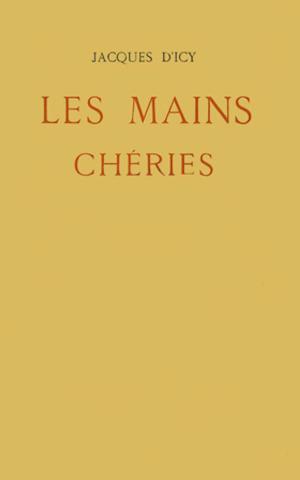 Cover of the book Les Mains chéries by Day Leclaire