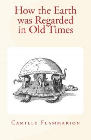 Cover of How the Earth was Regarded in Old Times