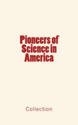 Cover of the book Pioneers of Science in America by William M. Salter, Thilly Frank
