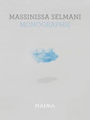 Cover of the book Massinissa Selmani by Geneviève Vergé-Beaudou, Catherine Geel, Geoffroy de Lagasnerie