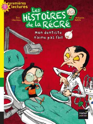 Cover of the book Mon dentiste n'aime pas l'ail by Christine Palluy