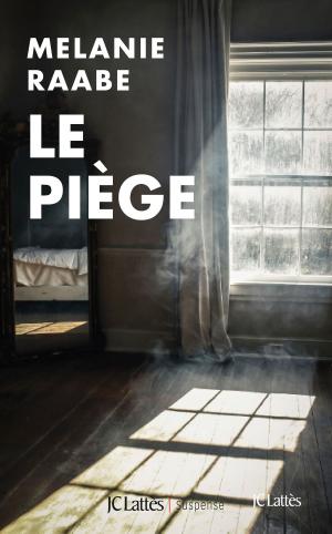 Cover of the book Le piège by Delphine Bertholon