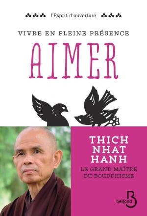 Cover of the book Vivre en pleine conscience : Aimer by Georges SIMENON