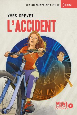 Cover of the book L'accident by Roland Fuentès