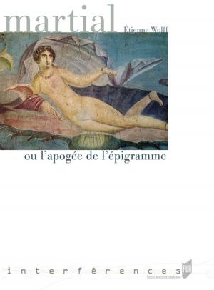 Cover of the book Martial ou l'apogée de l'épigramme by Paul Dirkx
