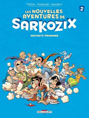 Book cover of Les nouvelles aventures de Sarkozix T02