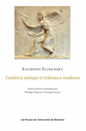 Cover of the book Tradition antique et tolérance moderne by Marie-France Raynaud, Dominique Côté