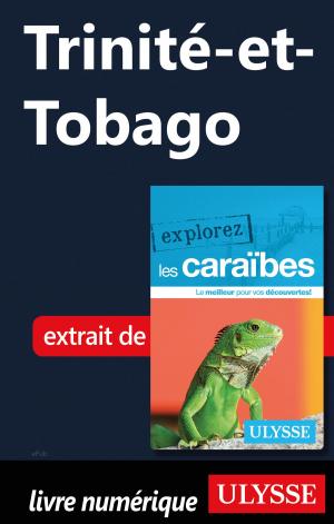 Cover of the book Trinité-et-Tobago by Jean-François Bouchard