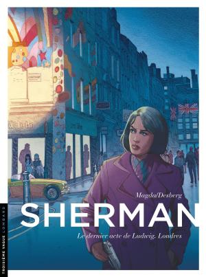 Cover of the book Sherman - Tome 7 - Le dernier acte de Ludwig. Londres by Parthoens, Thierry Culliford