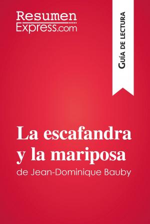 Book cover of La escafandra y la mariposa de Jean-Dominique Bauby (Guía de lectura)