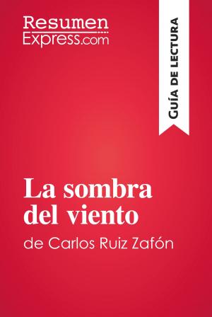 Book cover of La sombra del viento de Carlos Ruiz Zafón (Guía de lectura)