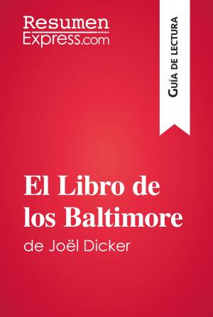 Book cover of El Libro de los Baltimore de Joël Dicker (Guía de lectura)