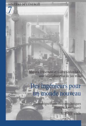 Cover of the book Des ingénieurs pour un monde nouveau by Edvin Cerimagic