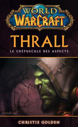 Cover of the book World of Warcraft - Thrall by Jenny Han
