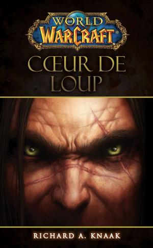 Book cover of World of Warcraft - Coeur de loup