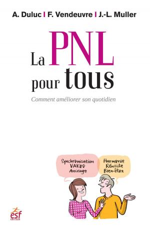 Cover of the book La PNL pour tous by Maurice Druon